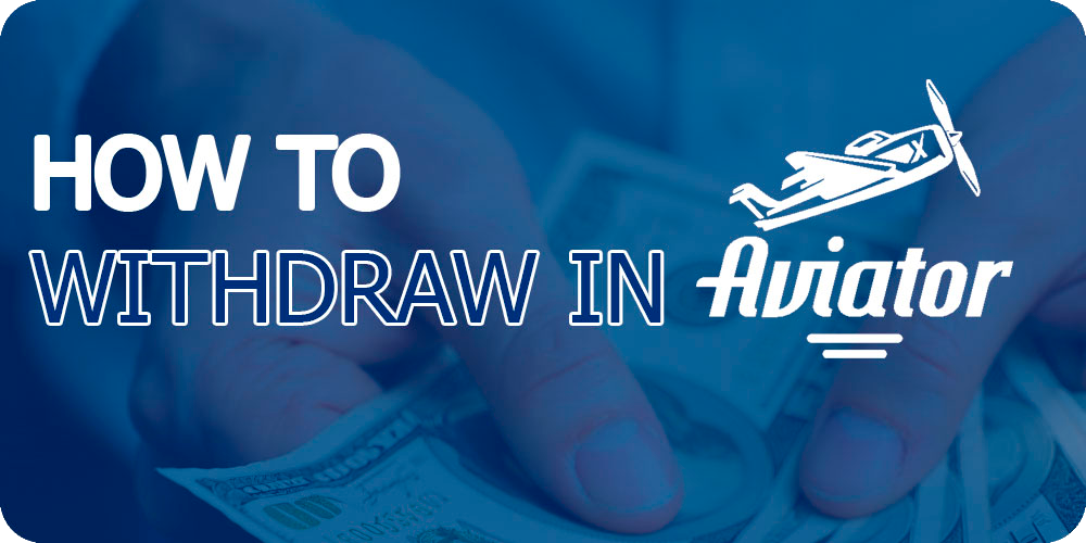 Aviator withdraw